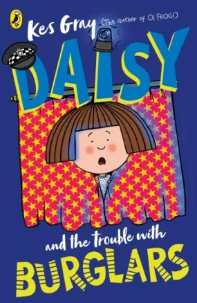 Daisy and the Trouble with Burglars